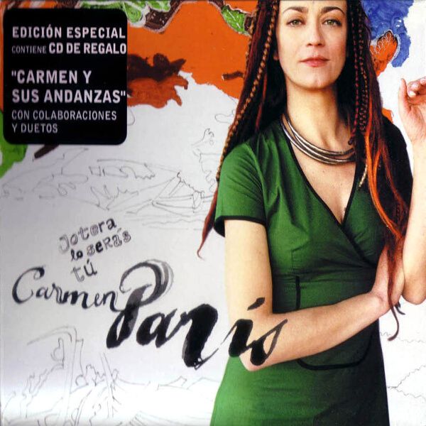Jotera lo serás tú Carmen París