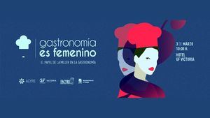 Gastronomía es femenino, reconocerá el papel de la mujer en el mundo culinario