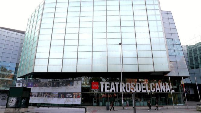 Los Teatros del Canal de Madrid reabrirán al público el próximo 17 de junio