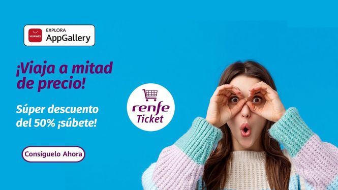 Renfe se suma a la plataforma AppGallery de Huawei