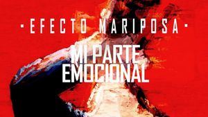 Mi parte emocional es el nuevo single de Efecto Mariposa