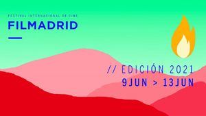 Vuelve FILMADRID 2021 del 9 al 13 de junio