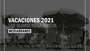 Vacaciones 2021: Las claves de la vuelta, un estudio que analiza las tendencias de vacaciones