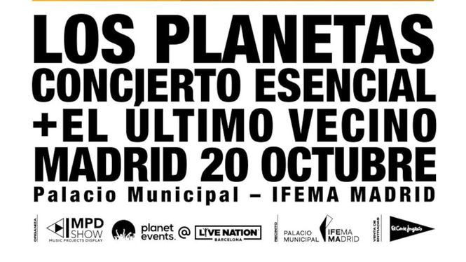 Los Planetas y El último vecino actuarán en el Palacio Municipal de IFEMA MADRID