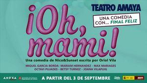 Oh mami, una comedia con… ¡final feliz!, llega al Teatro Amaya