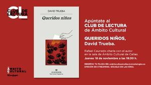 David Trueba, el próximo invitado en el Club de Lectura de Ámbito Cultural