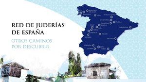 La Red de Juderías de España invitará a viajar virtualmente por sus 21 ciudades en FITUR