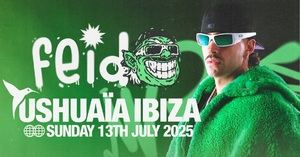 Feid tiñe de verde Ushuaïa Ibiza en su debut en la isla 