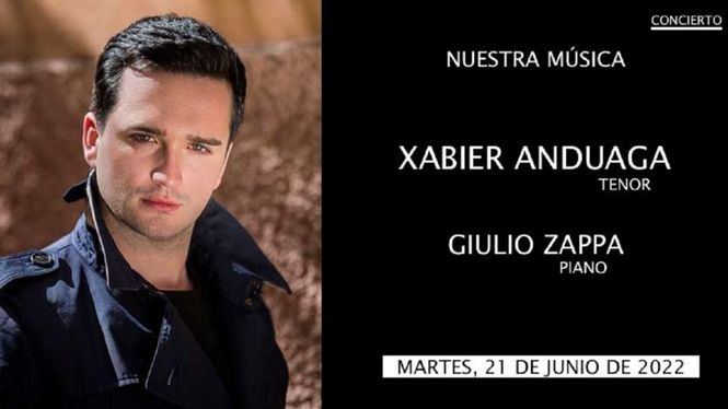 Nuestra música. Recital de Xabier Anduaga en el Teatro de la Zarzuela