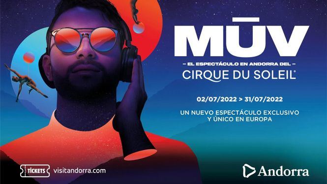 MÜV, el Cirque du Soleil vuelve a Andorra con un nuevo espectáculo musical inmersivo