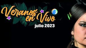 Veranos en Vivo 2023: conciertos para antes de irte de vacaciones