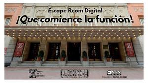 Escape Room Digital en el Teatro de la Zarzuela ¡Qué comience la función!