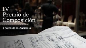 Fallo IV Premio Composición Teatro de la Zarzuela