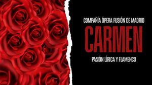 Carmen: Pasión Lírica y Flamenco