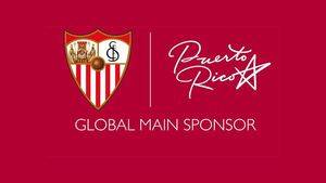 Compañía de Turismo de Puerto Rico se convierte en patrocinador principal del Sevilla FC
