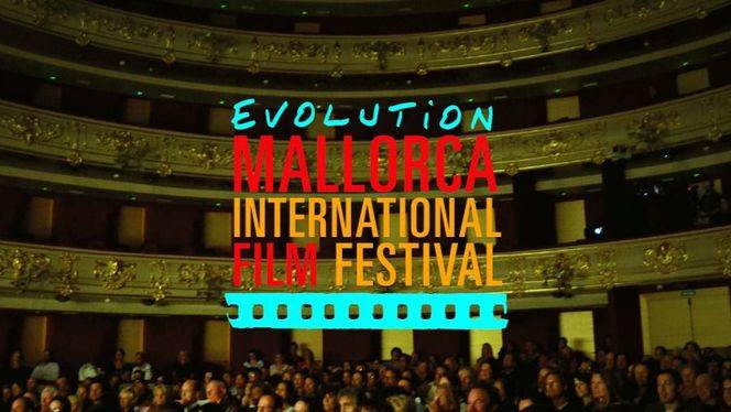 Nueva Edición de Evolution! Mallorca International Film Festival