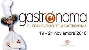 GASTRÓNOMA 2016: Del 19 al 21 de noviembre, en Valencia