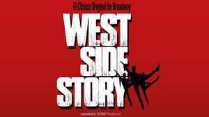 West Side Story, el clásico de Broadway llega a España