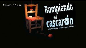 XII edición del ciclo de Teatro para bebés: Rompiendo el cascarón