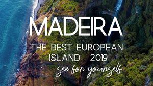Madeira reconocida como Mejor isla europea