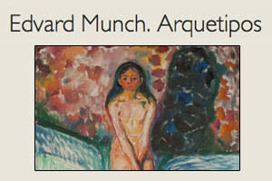 Edvard Munch: Arquetipos