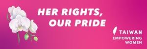 Sus derechos, nuestro orgullo: lema de la Semana de la Igualdad de Género de Taiwán