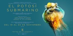 El Potosí Submarino: una zarzuela satírica que renace 130 años después