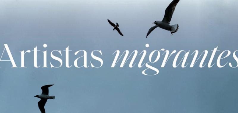 Artistas migrantes 